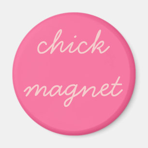 chick magnet