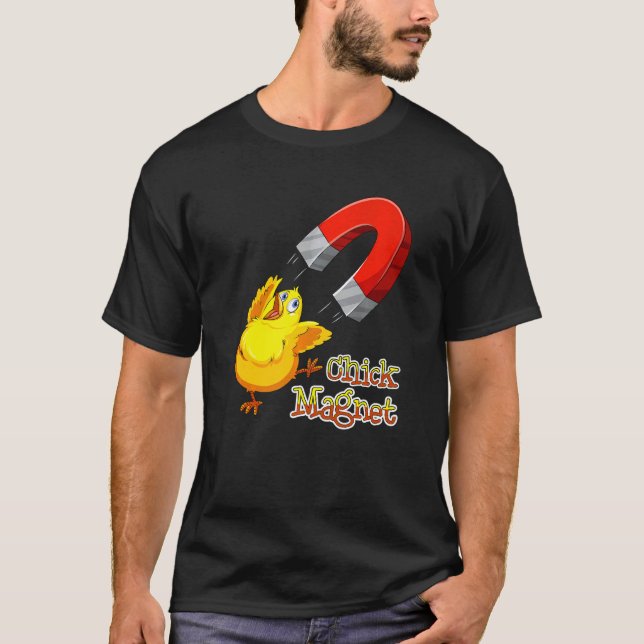 Chick Magnet Attractive Magnet T Shirt (Framsida)