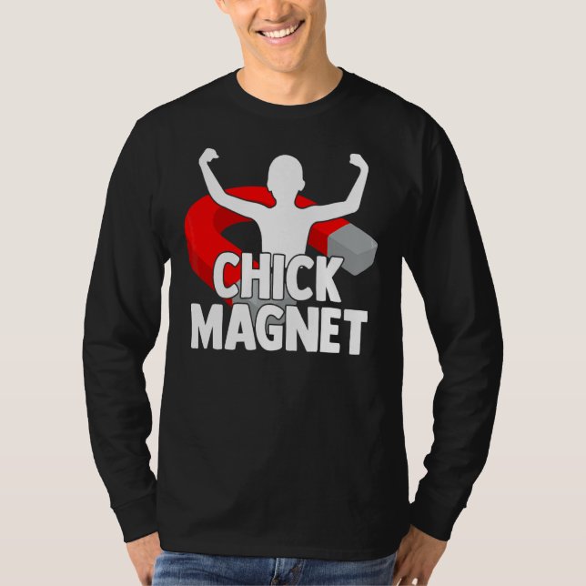 Chick Magnet Handsome Manar Body T Shirt (Framsida)