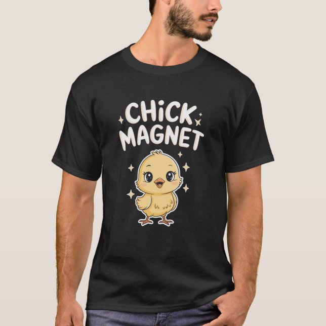 Chick Magnet T Shirt (Framsida)