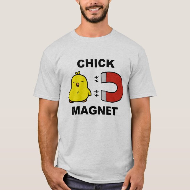 Chick Magnet T Shirt (Framsida)