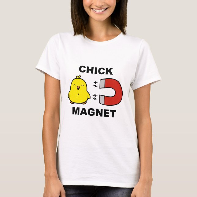 Chick Magnet T Shirt (Framsida)