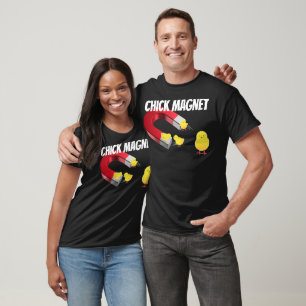 CHICK Magnet T Shirt