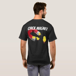 CHICK Magnet T Shirt