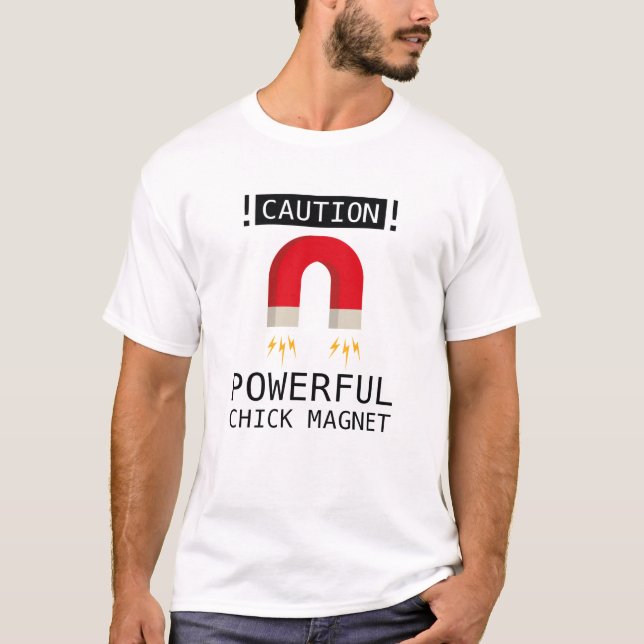 Chick Magnet T Shirt (Framsida)
