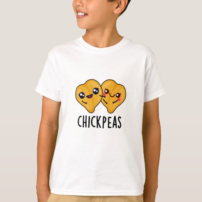 Chick Peas Funny Food Pun T Shirt (Framsida)