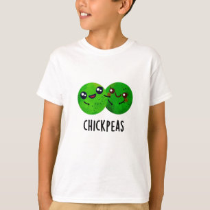 Chick Peas Funny Girl Pea Pun T Shirt