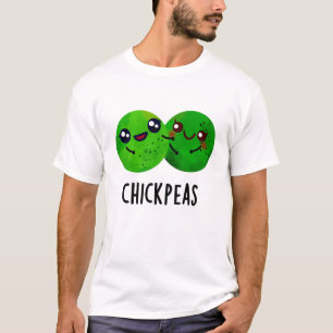 Chick Peas Funny Girl Pea Pun T Shirt