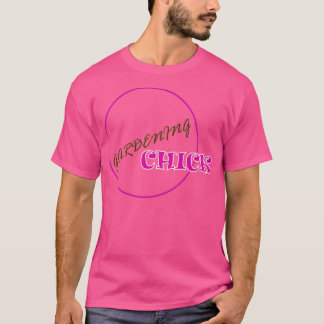  Chick T Shirt