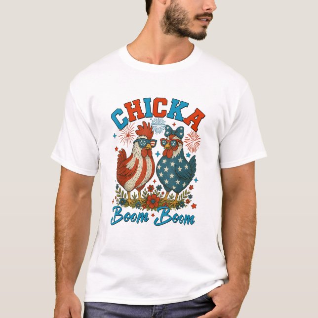 Chicka Boom Boom Patriotic Chicken 4 juli T Shirt (Framsida)