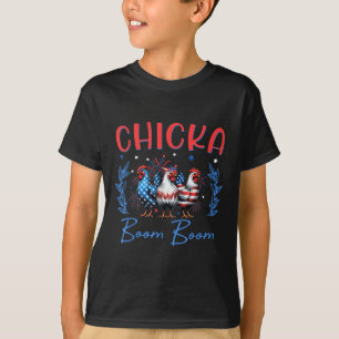 Chicka Chicken Boom Boom Gravid Freedom Indepen T Shirt