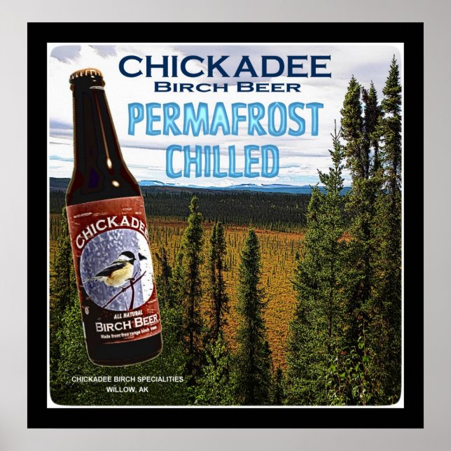 Chickadee Birch Beer Poster (Framsidan)