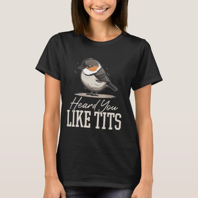 Chickadee Bird Feeder Birder Chickadee T Shirt (Framsida)