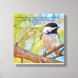 Chickadee med bibelversen Luke 13 18-19 Canvastryck