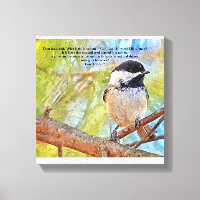 Chickadee med Bible Verse Luke 13 18-19 Canvastryck (Framsida)