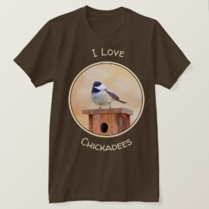 Chickadee on Birdhouse Painting Original Bird Art T Shirt