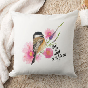Chickadee Quote Art Kudde