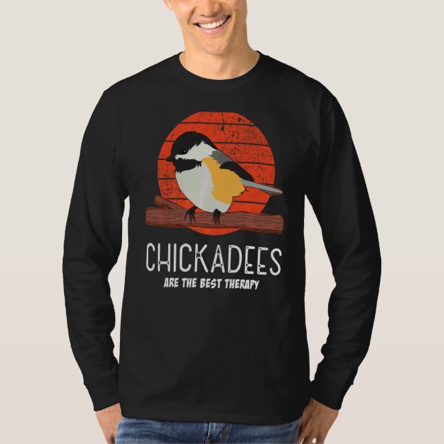 Chickadees är den bästa terapiformen för fågelcita t shirt (Framsida)