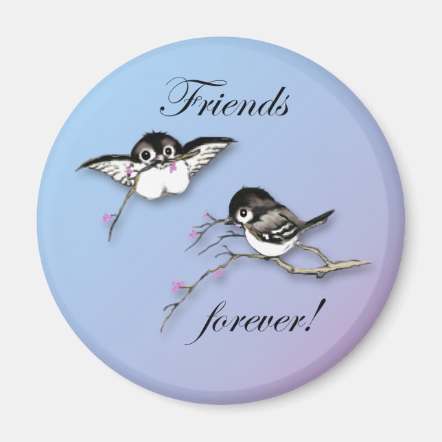 Chickadees Friends Forever Magnet (Framsidan)