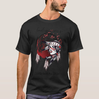 Chickahominy Native Indian Proud Girl Dre T Shirt