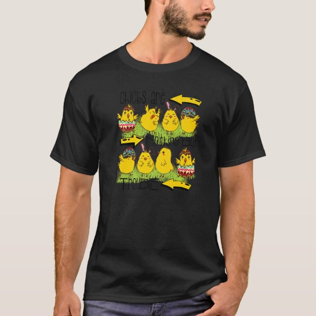 Chickar är inget annat än problematiska citattecke t shirt (Framsida)