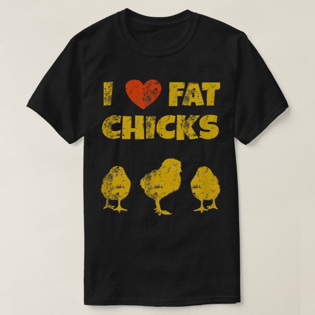 Chickar för Kärlek Tjock i Lunny Chicken T Shirt (Design framsida)