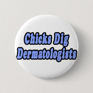 Chickar Gräver Dermatologister Knapp