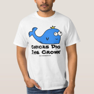 Chickar gräver kronan! t shirt