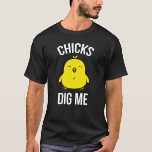 Chickar Gräver mig T Shirt