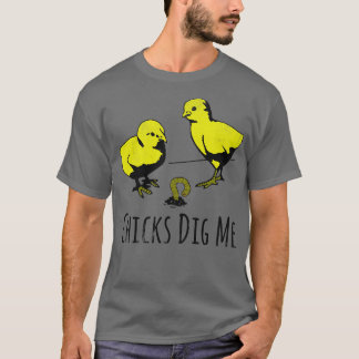 Chickar Gräver mig T Shirt