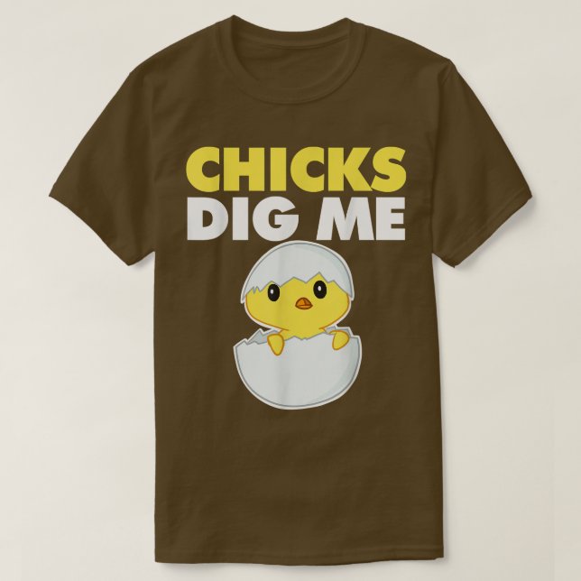 Chickar Gräver mig  T Shirt (Design framsida)