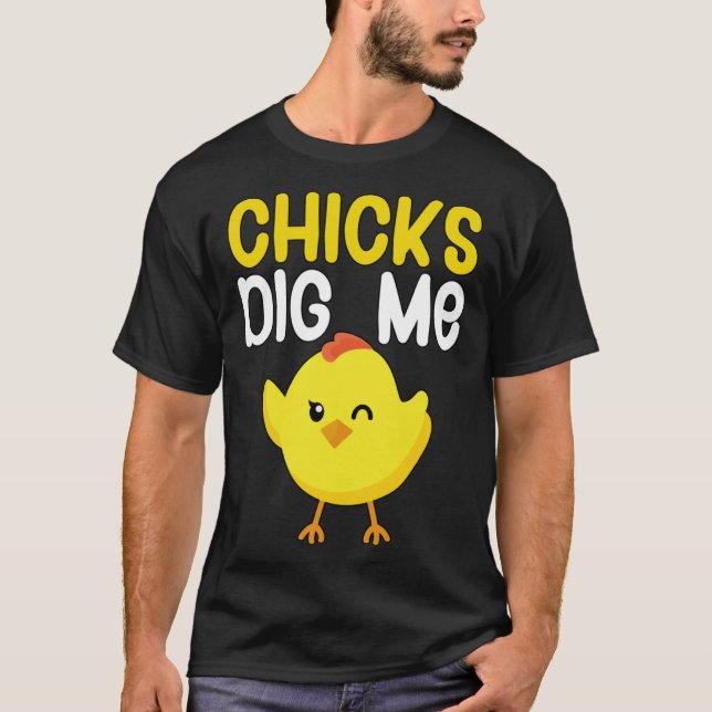 Chickar gräver mig t shirt (Framsida)