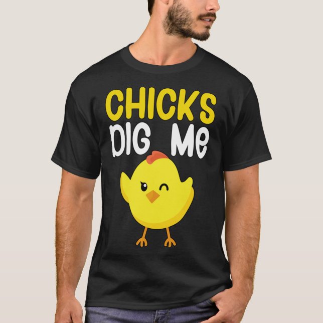 Chickar gräver mig t shirt (Framsida)