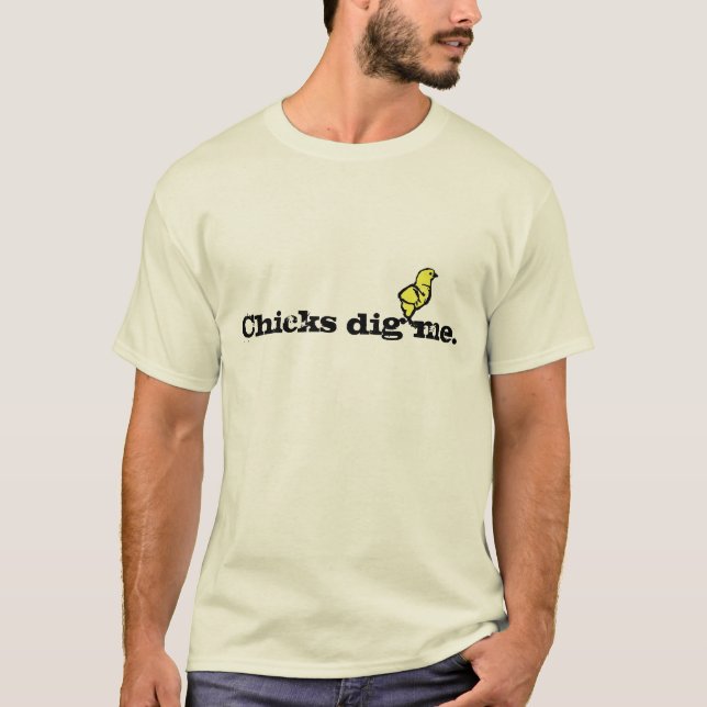 Chickar gräver mig T-tröja Tröja (Framsida)