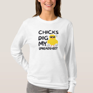 Chickar gräver mitt kalkylblad T-Shirt