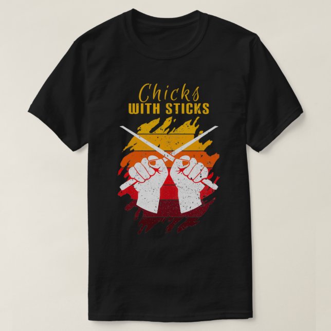Chickar med Sticks Drummer Girl  T Shirt (Design framsida)