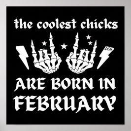 CHICKARNA ÄR FÖDDA I FEBRUARI POSTER