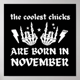 CHICKARNA ÄR FÖDDA I NOVEMBER-födelsedag Poster