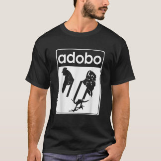 Chicken Adobo Filipino Food Filipino Food Recipe P T Shirt