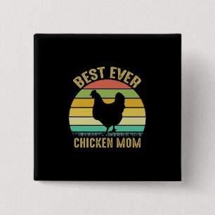 Chicken Älskare Bästa någonsin-kyckling Mamma Knapp