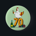Chicken Älskare Birthday 70th Hen Pet Poultry Knapp<br><div class="desc">Det här är en topp för en kyckling älskare! Vare sig de har en huskyckling eller en gård med kycklingar kommer den här dryckesfågeln att hjälpa dem att fira. Ändra åldern till spelar ingen roll ålder som du vill ha,  så anpassa den till kostym.</div>