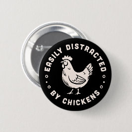 Chicken älskare citerar som lätt distraheras av ky knapp