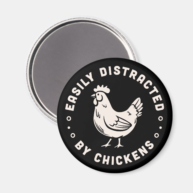 Chicken älskare citerar som lätt distraheras av ky magnet (Front/Back)