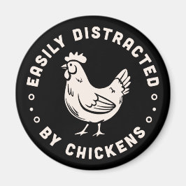 Chicken älskare citerar som lätt distraheras av ky magnet