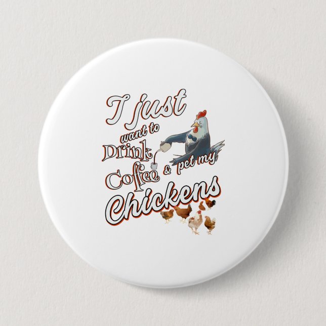 Chicken Älskare Funny Drink Coffee Pet Chicken Knapp (Framsida)
