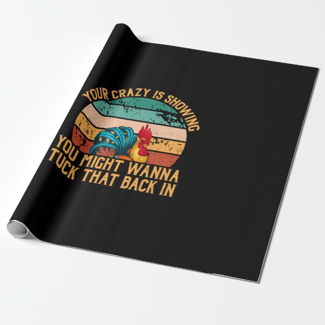 Chicken Art You kan Wanna Tuck Presentpapper (Utrullad)