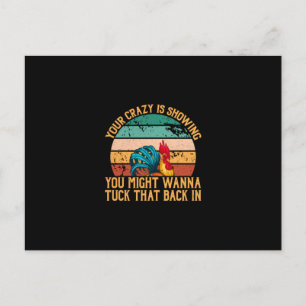 Chicken Art You kan Wanna Tuck Vykort