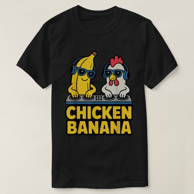 Chicken Banana Funny DJ Meme Design T Shirt (Design framsida)