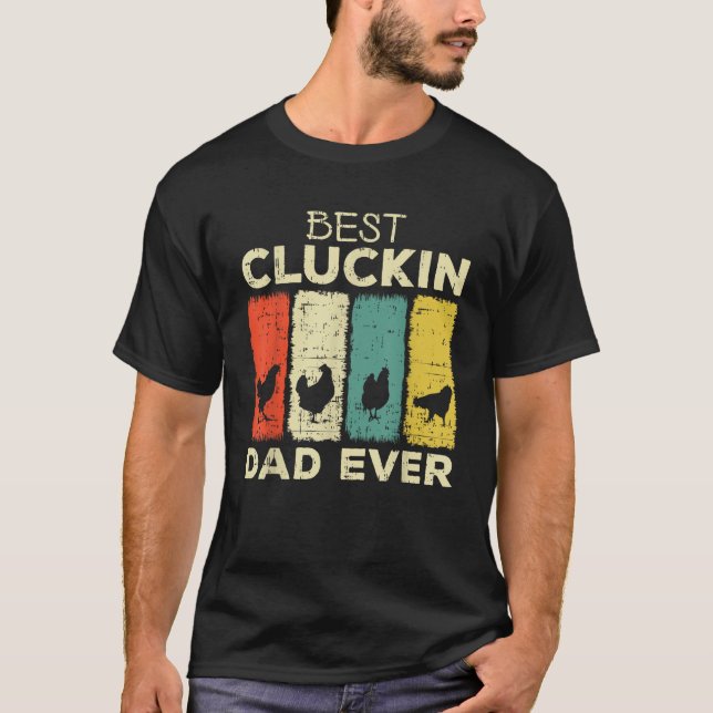 Chicken Best kluckin pappa någonsin T Shirt (Framsida)