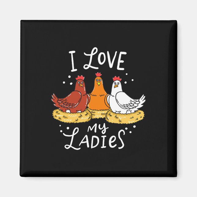 Chicken Chicks Eggs Farmer Funny Gift Magnet (Framsidan)